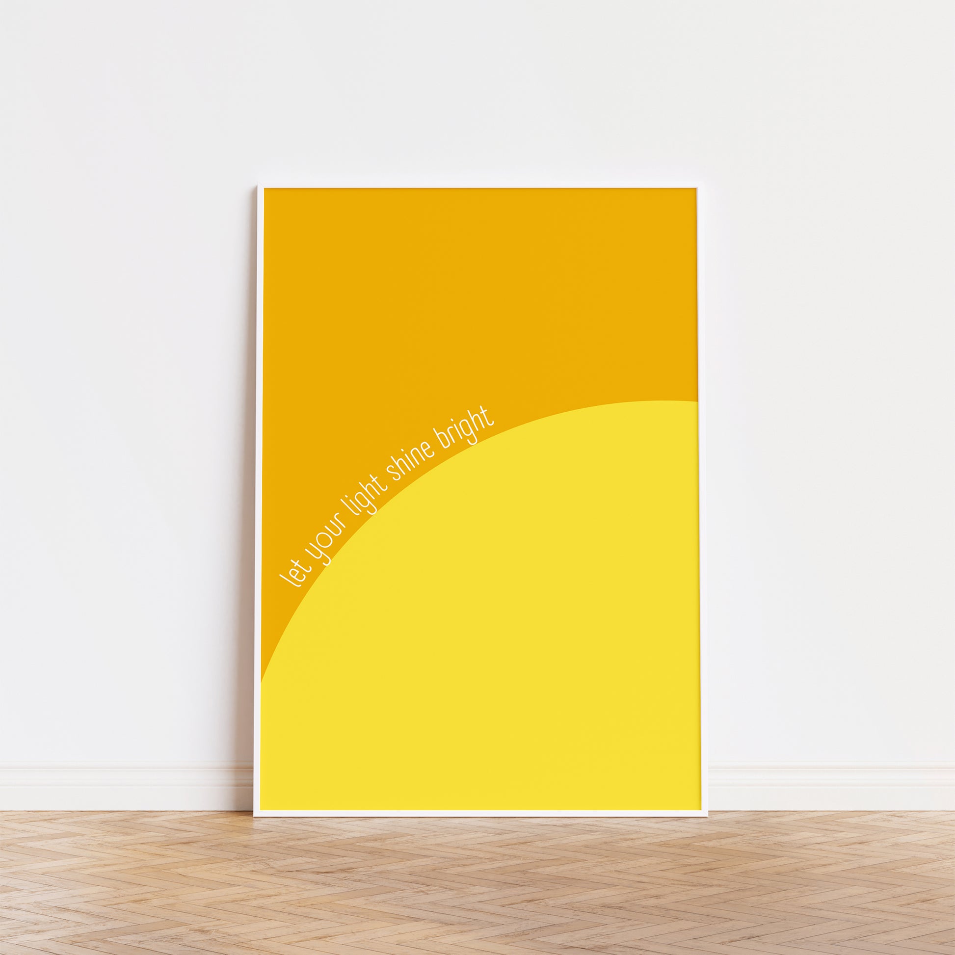 LET YOUR LiGHT SHiNE BRiGHT poster with minimalist yellow abstract design and positive motivational message on matte paper.