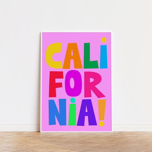CALiFORNiA! poster with colorful hand-drawn letters on a bright pink background capturing West Coast vibes.