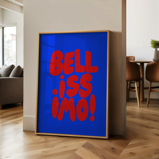 BELLiSSiMO! poster with bold red typography on blue background in modern living room setting.
