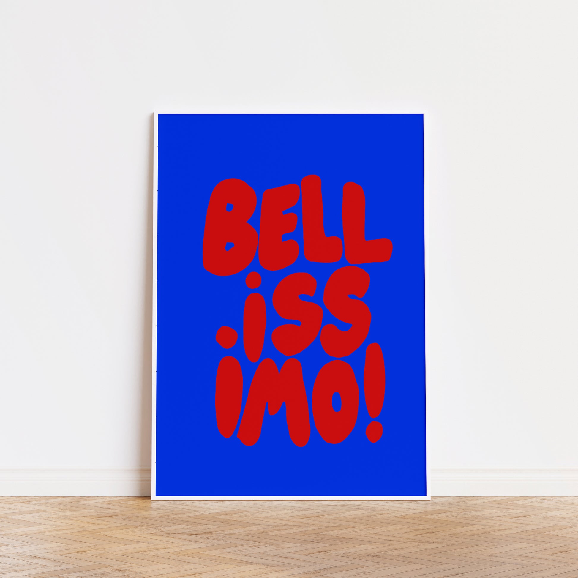 BELLiSSiMO! poster with bold red hand-drawn typography on a vibrant blue background, perfect for modern home decor.