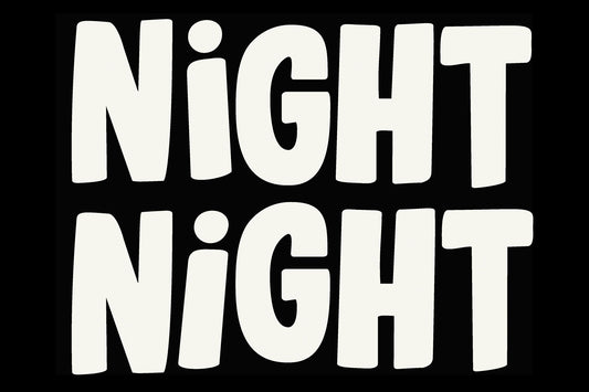 NiGHT NiGHT poster with bold off-white mirrored typography on black background for bedroom or nursery wall art.