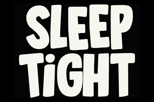 SLEEP TiGHT poster with bold black-and-white typography for bedrooms and cozy spaces.