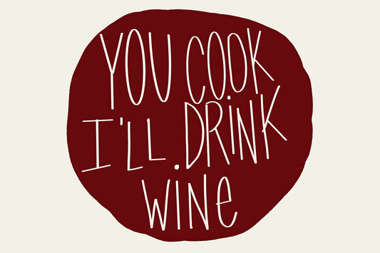 YOU COOK I'LL DRINK WiNE poster with white text on a burgundy background, humorous kitchen wall art print.